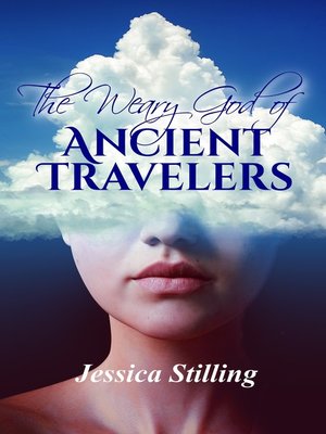 cover image of The Weary God of Ancient Travelers
